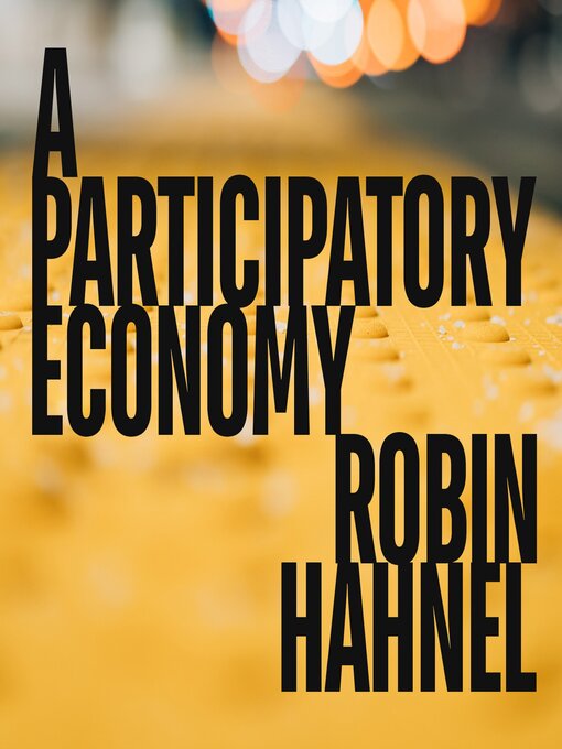 Title details for A Participatory Economy by Robin Hahnel - Available